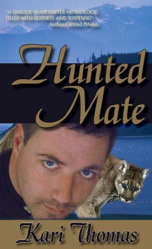 Cover of the book Hunted Mate by Kari Thomas, Black Lyon Publishing