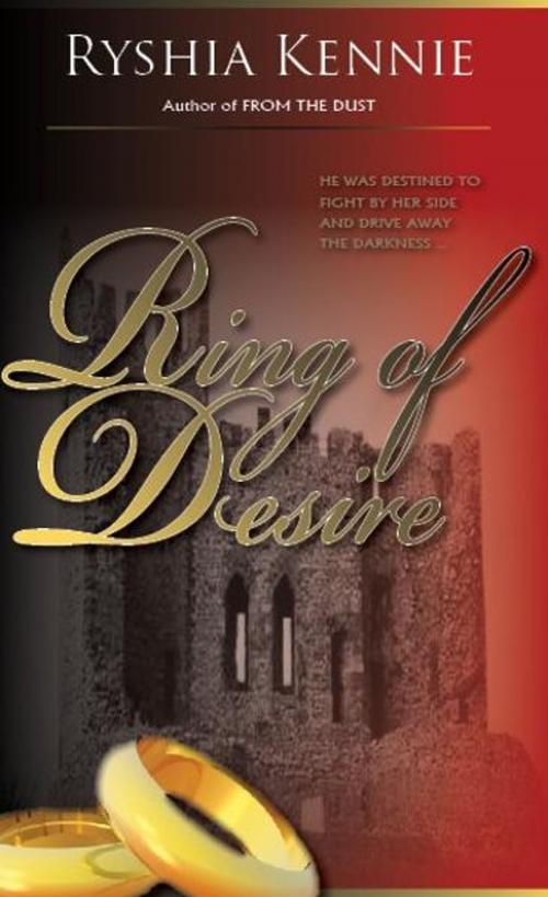 Cover of the book Ring Of Desire by Ryshia Kennie, Black Lyon Publishing