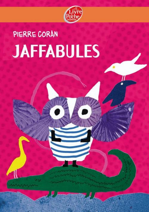 Cover of the book Jaffabules by Pierre Coran, Livre de Poche Jeunesse