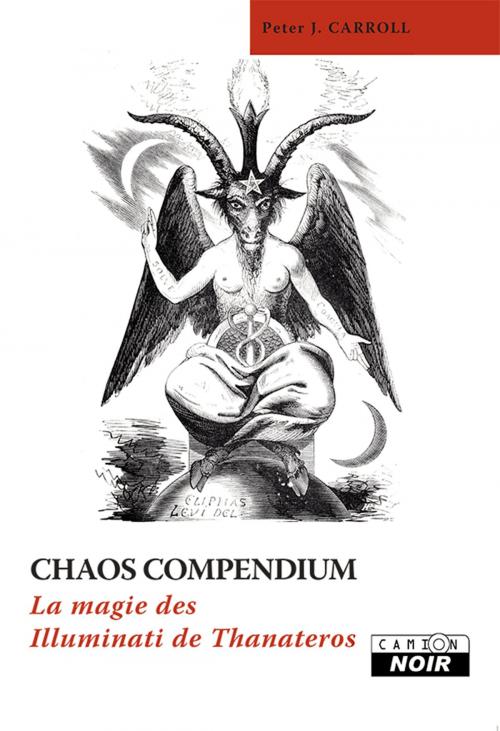 Cover of the book CHAOS COMPENDIUM by Peter J. Carroll, Camion Blanc