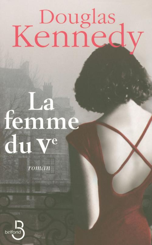 Cover of the book La femme du Ve by Douglas KENNEDY, Place des éditeurs