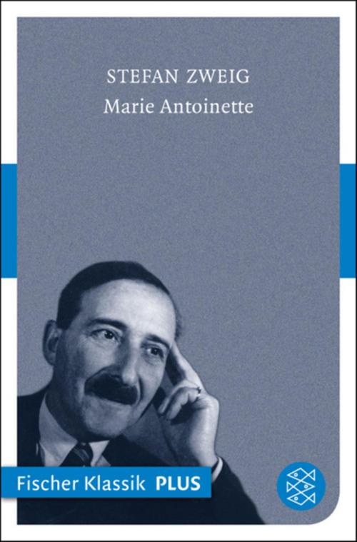 Cover of the book Marie Antoinette by Stefan Zweig, FISCHER E-Books