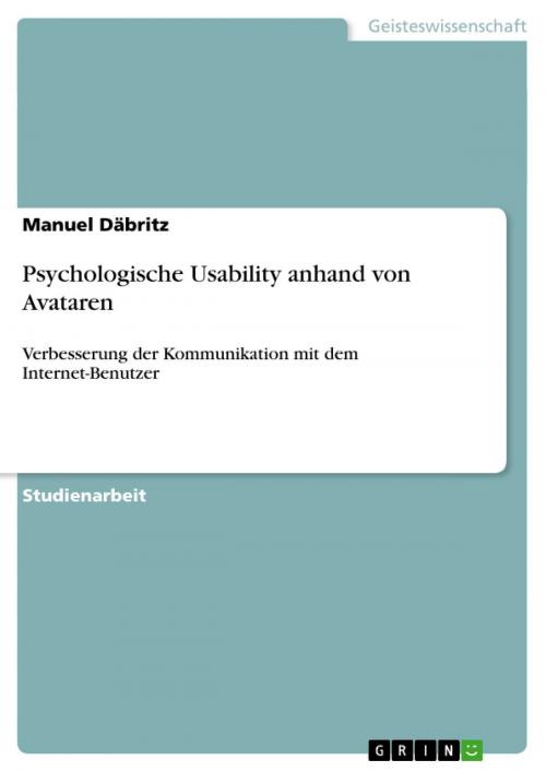 Cover of the book Psychologische Usability anhand von Avataren by Manuel Däbritz, GRIN Verlag