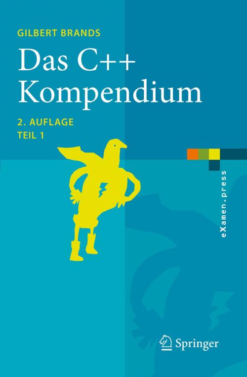 Cover of the book Das C++ Kompendium by Gilbert Brands, Springer Berlin Heidelberg