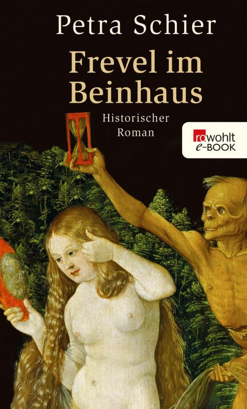 Cover of the book Frevel im Beinhaus by Petra Schier, Rowohlt E-Book