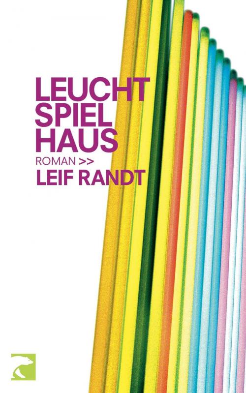 Cover of the book Leuchtspielhaus by Leif Randt, eBook Berlin Verlag