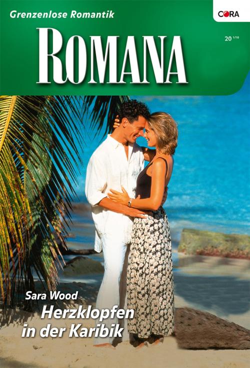 Cover of the book Herzklopfen in der Karibik by Sara Wood, CORA Verlag