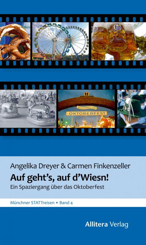 Cover of the book Auf geht's, auf d'Wiesn by Carmen Finkenzeller, Angelika Dreyer, Buch&Media