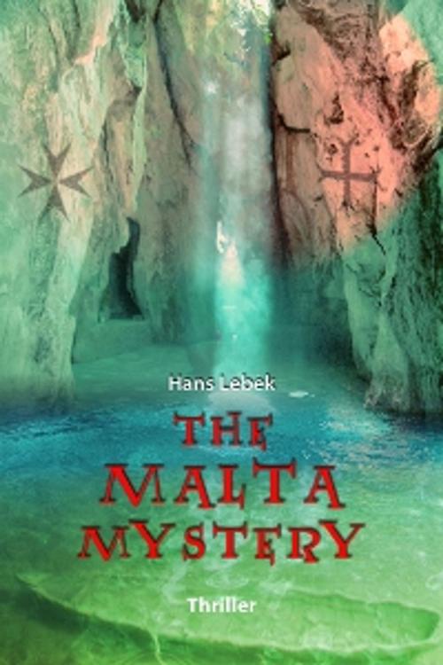 Cover of the book The Malta Mystery by Hans Lebek, AAVAA Verlag