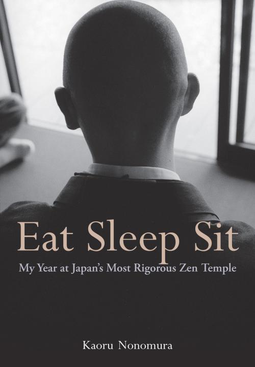 Cover of the book Eat Sleep Sit by Kaoru Nonomura, Kodansha USA