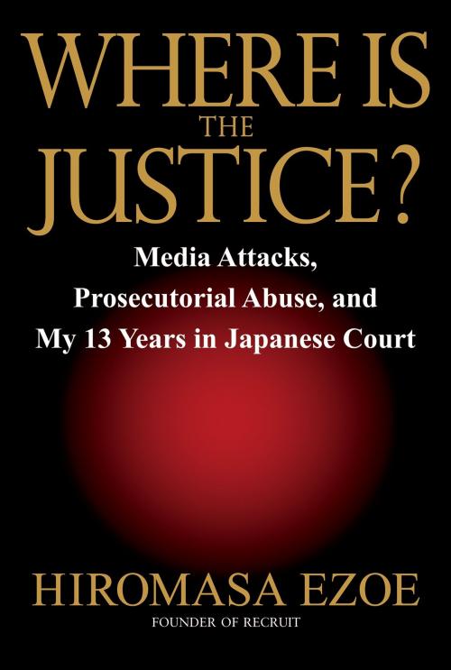 Cover of the book Where is the Justice? by Hiromasa Ezoe, Kodansha USA