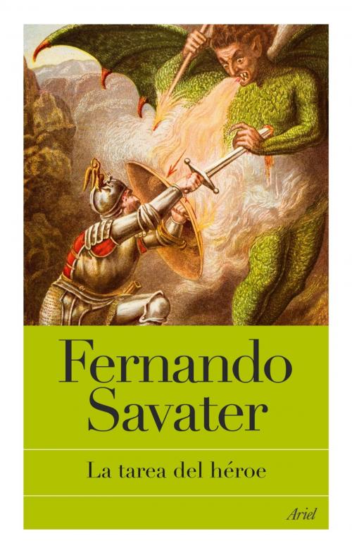 Cover of the book La tarea del héroe by Fernando Savater, Grupo Planeta