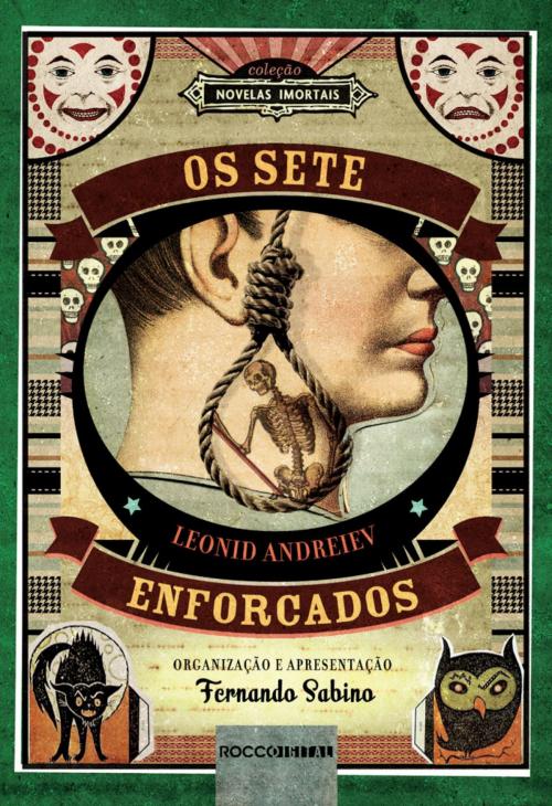 Cover of the book Os Sete Enforcados by Fernando Sabino, Leonid Andreiev, Rocco Digital