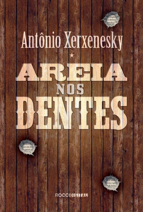 Cover of the book Areia nos dentes by Antônio Xerxenesky, Rocco Digital