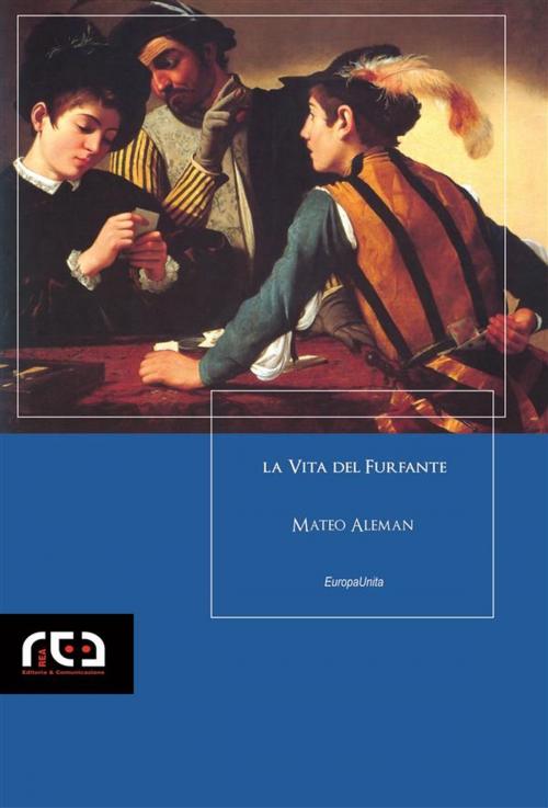 Cover of the book La vita del furfante by Mateo Aleman, REA Multimedia
