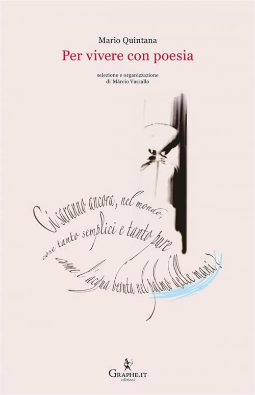 Cover of the book Per vivere con poesia by Mario Quintana, Márcio Vassallo, Márcio Vassallo, Graphe.it