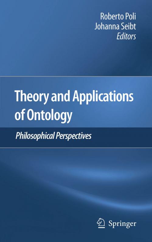Cover of the book Theory and Applications of Ontology: Philosophical Perspectives by , Springer Netherlands