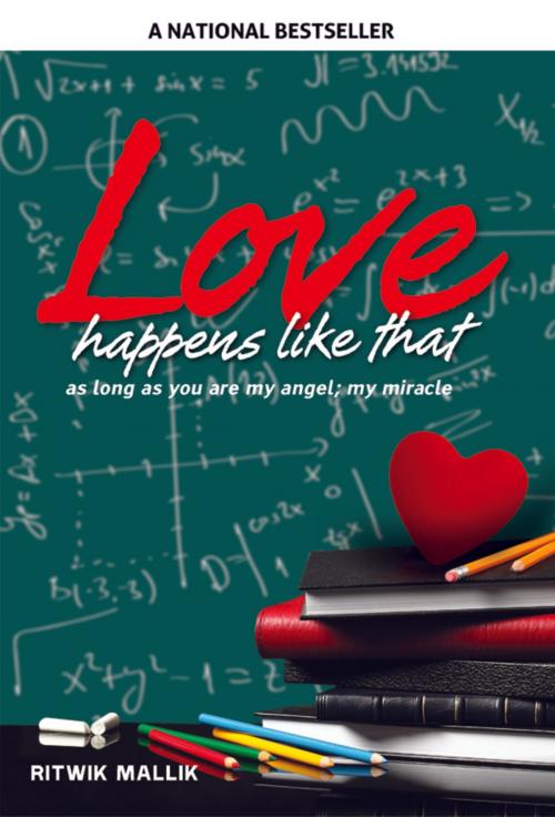 Cover of the book Love Happens like that by Ritwik Mallik, Srishti Publishers
