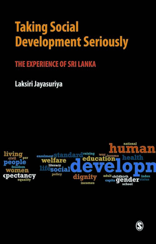 Cover of the book Taking Social Development Seriously by Laksiri Jayasuriya, SAGE Publications
