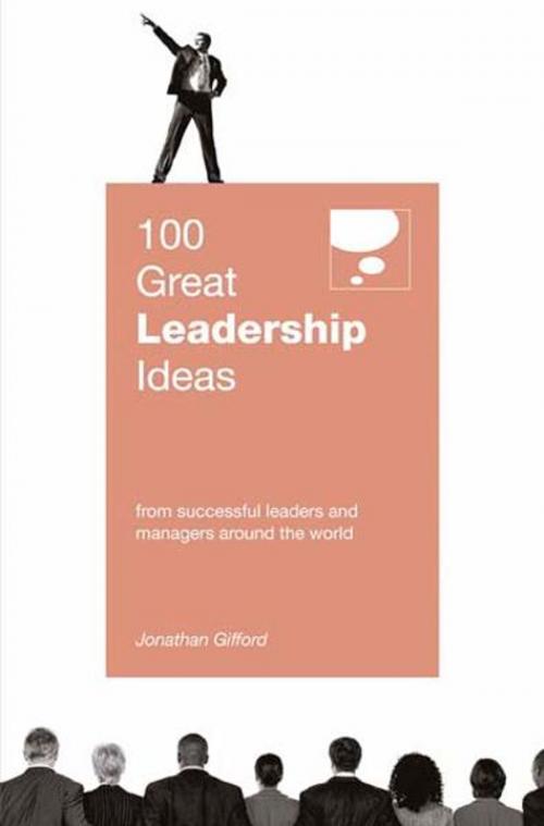 Cover of the book 100 Great Leadership Ideas by Jonathan Gifford, Marshall Cavendish International