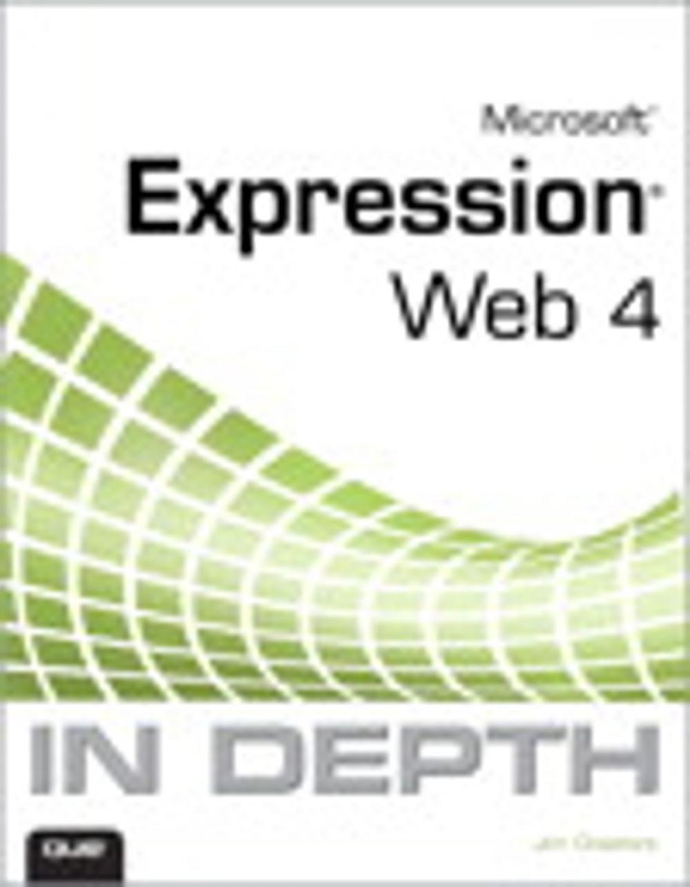 Big bigCover of Microsoft Expression Web 4 In Depth