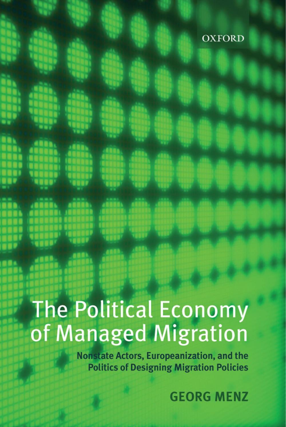 Big bigCover of The Political Economy of Managed Migration
