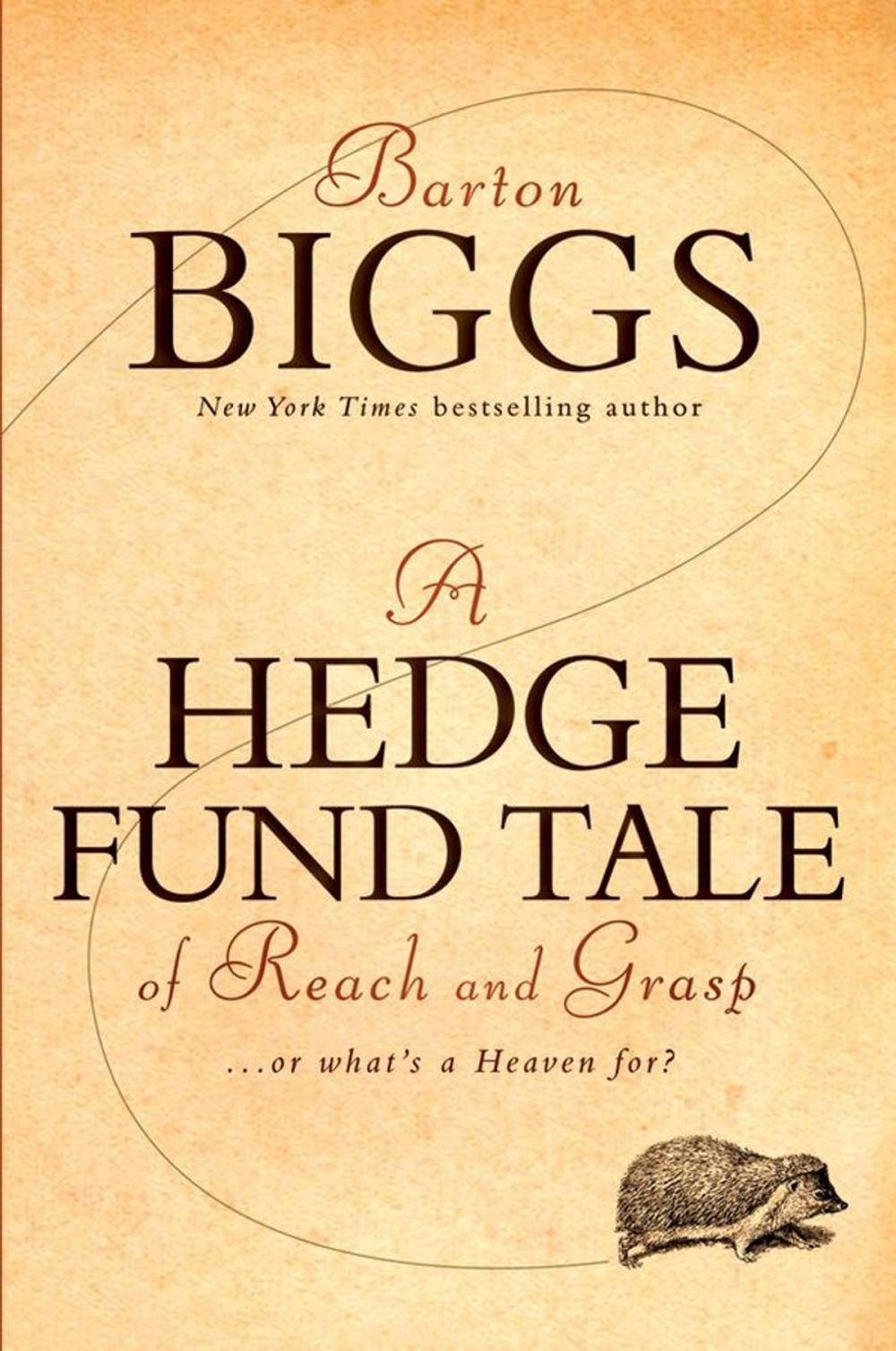 Big bigCover of A Hedge Fund Tale of Reach and Grasp