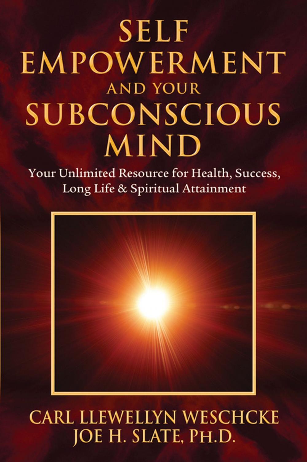 Big bigCover of Self-Empowerment and Your Subconscious Mind