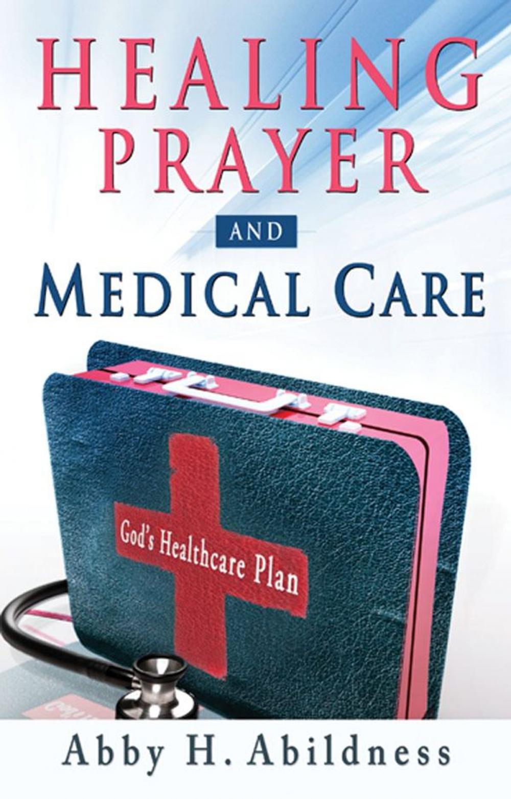 Big bigCover of Healing Prayer and Medical Care