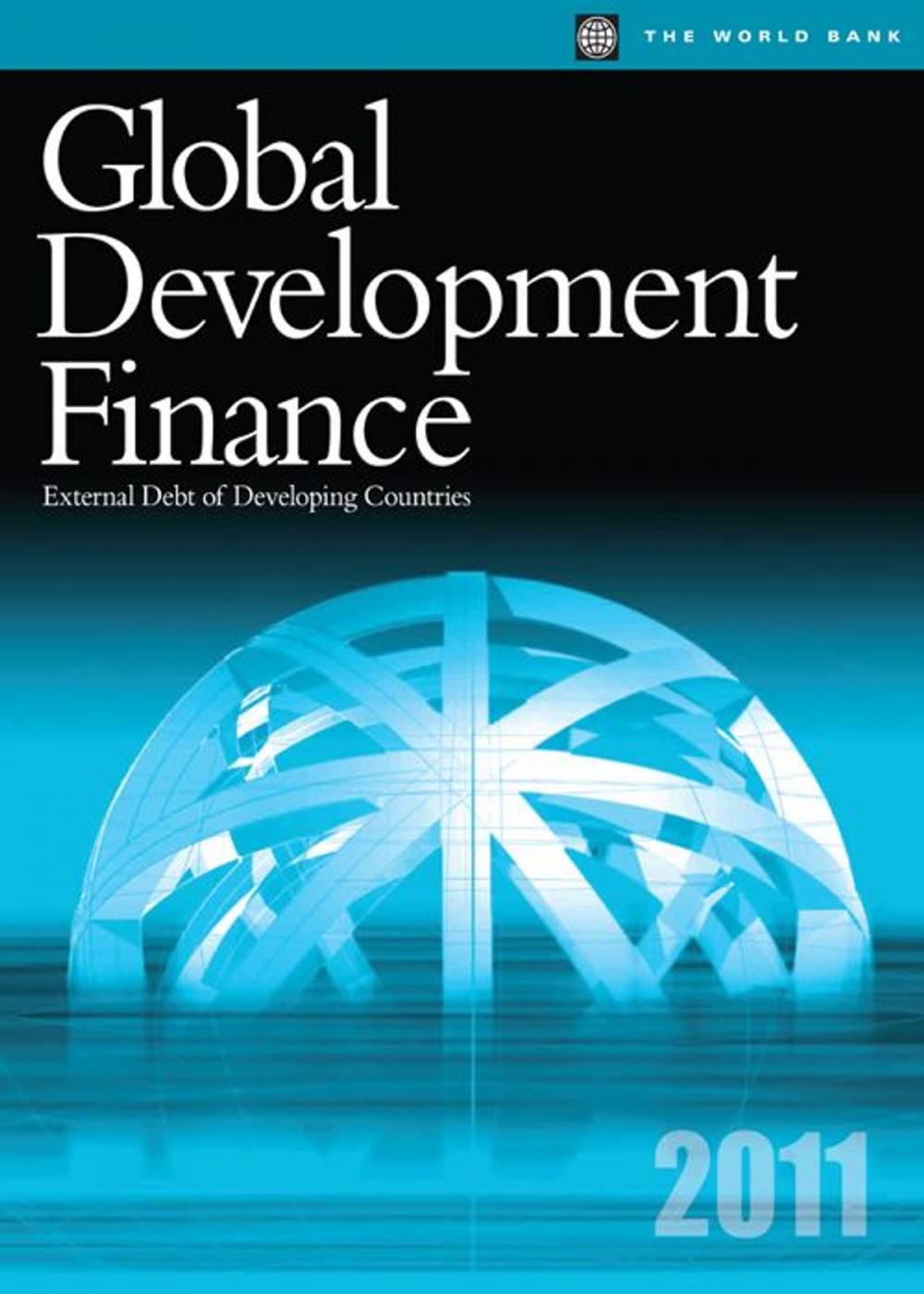 Big bigCover of Global Development Finance 2011: External Debt of Developing Countries