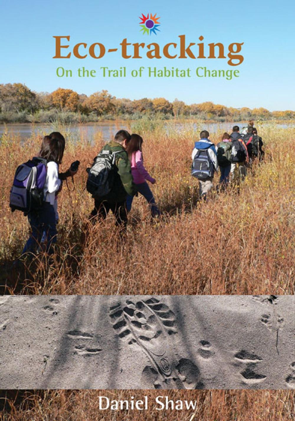 Big bigCover of Eco-tracking: On the Trail of Habitat Change