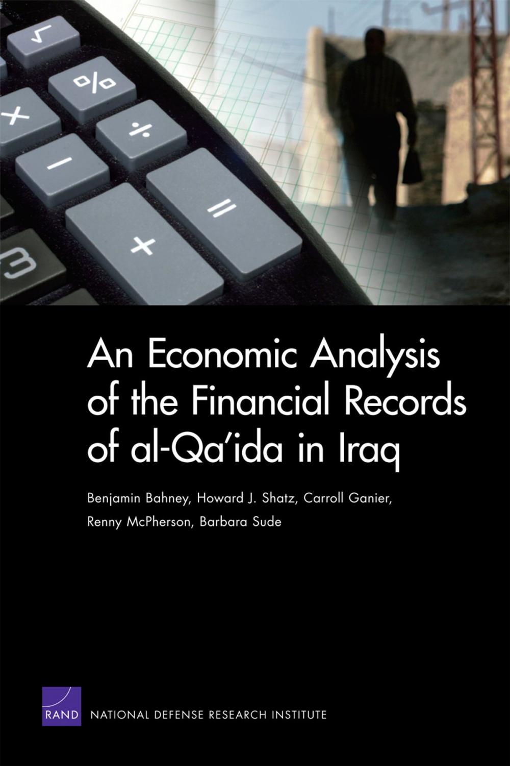 Big bigCover of An Economic Analysis of the Financial Records of al-Qa'ida in Iraq