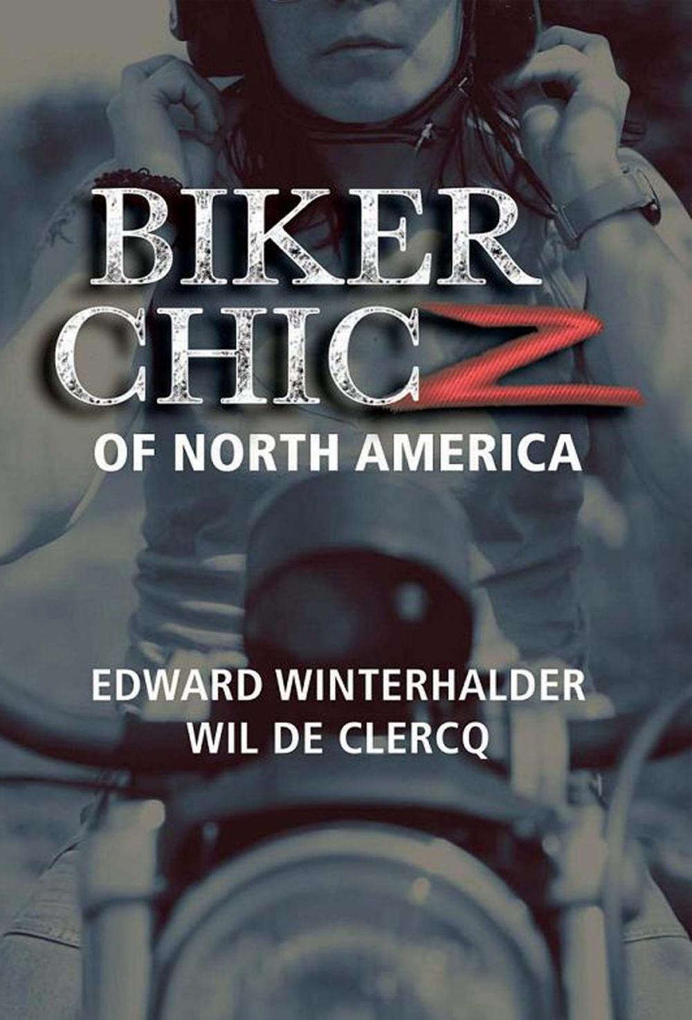 Big bigCover of Biker Chicz Of North America