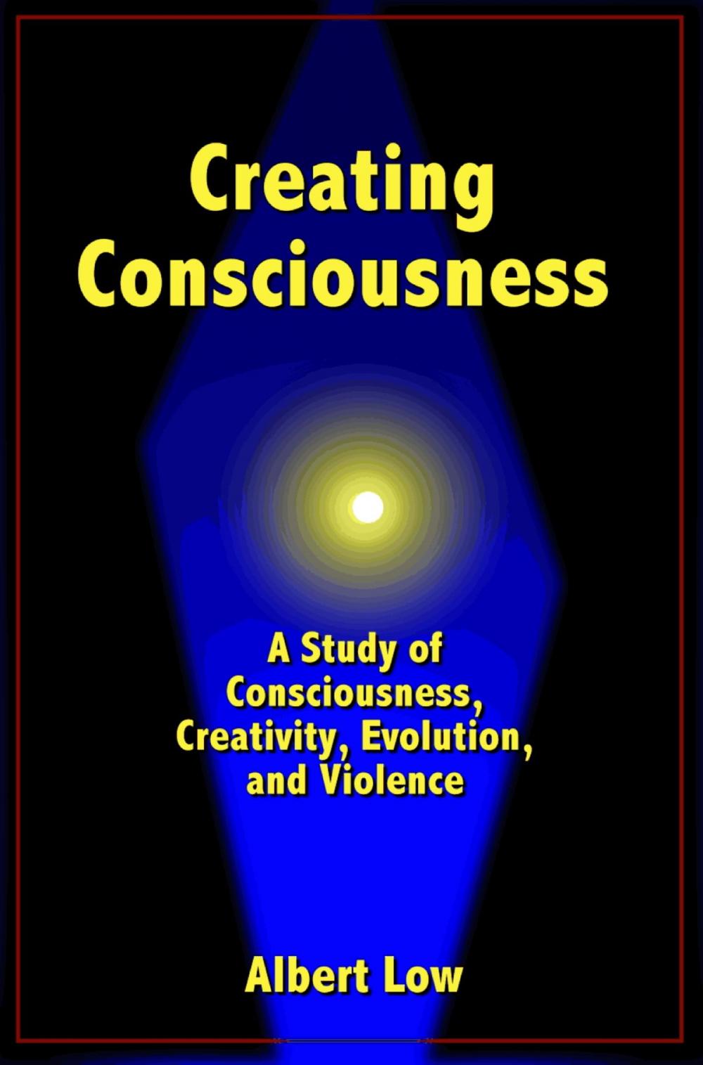 Big bigCover of Creating Consciousness