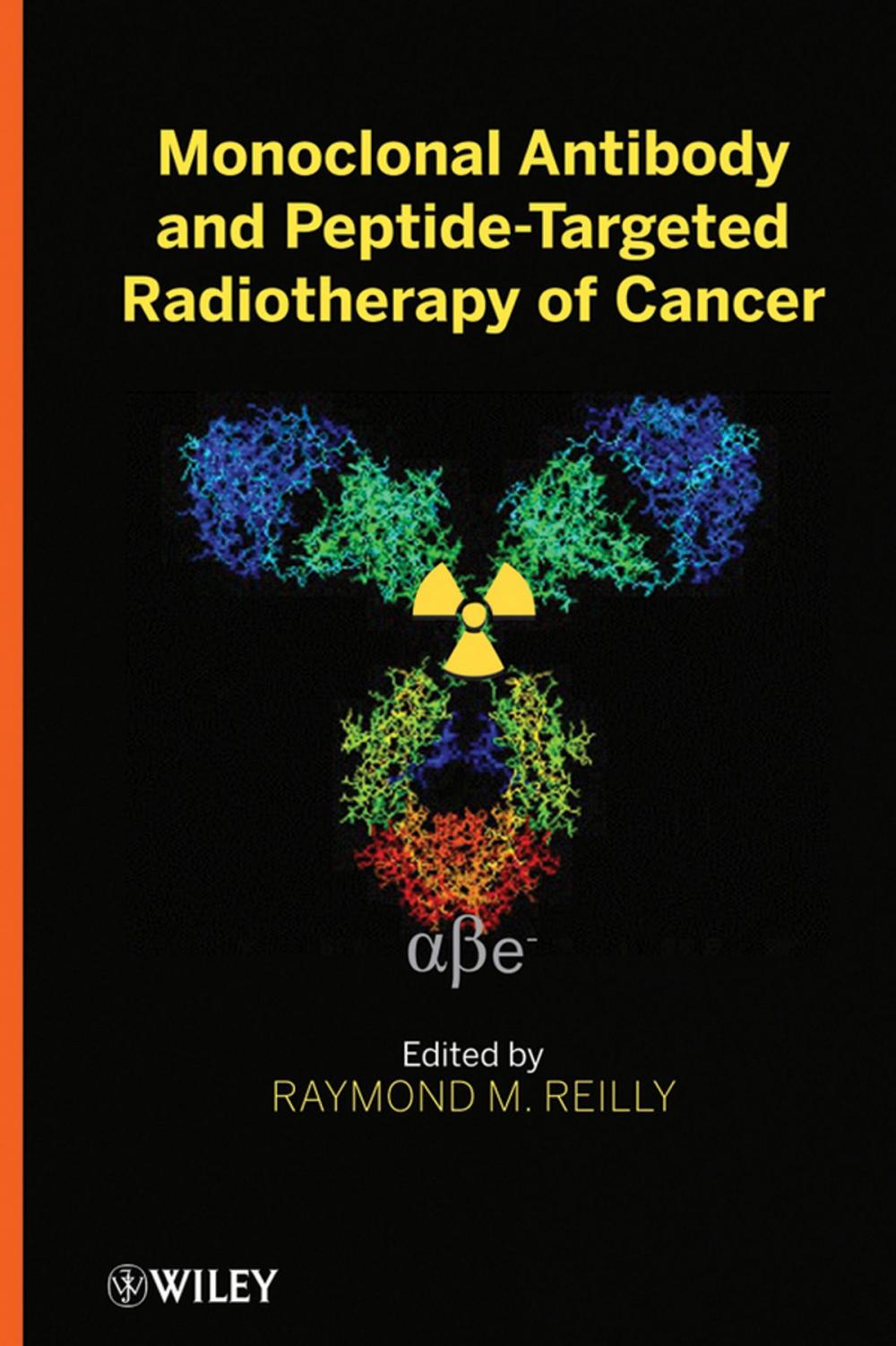 Big bigCover of Monoclonal Antibody and Peptide-Targeted Radiotherapy of Cancer