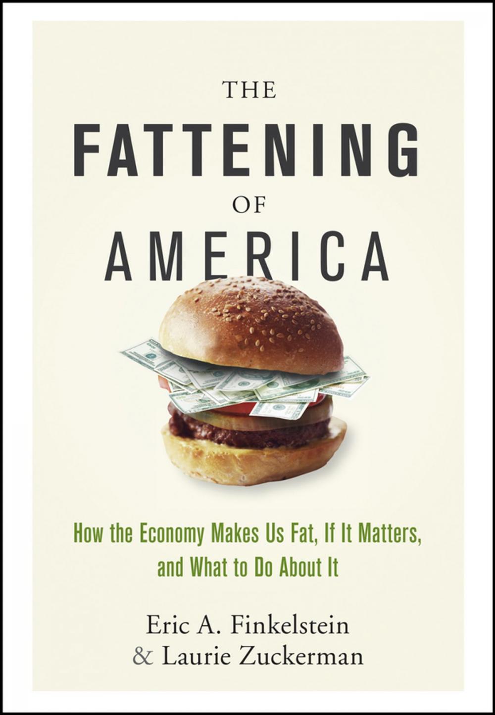 Big bigCover of The Fattening of America