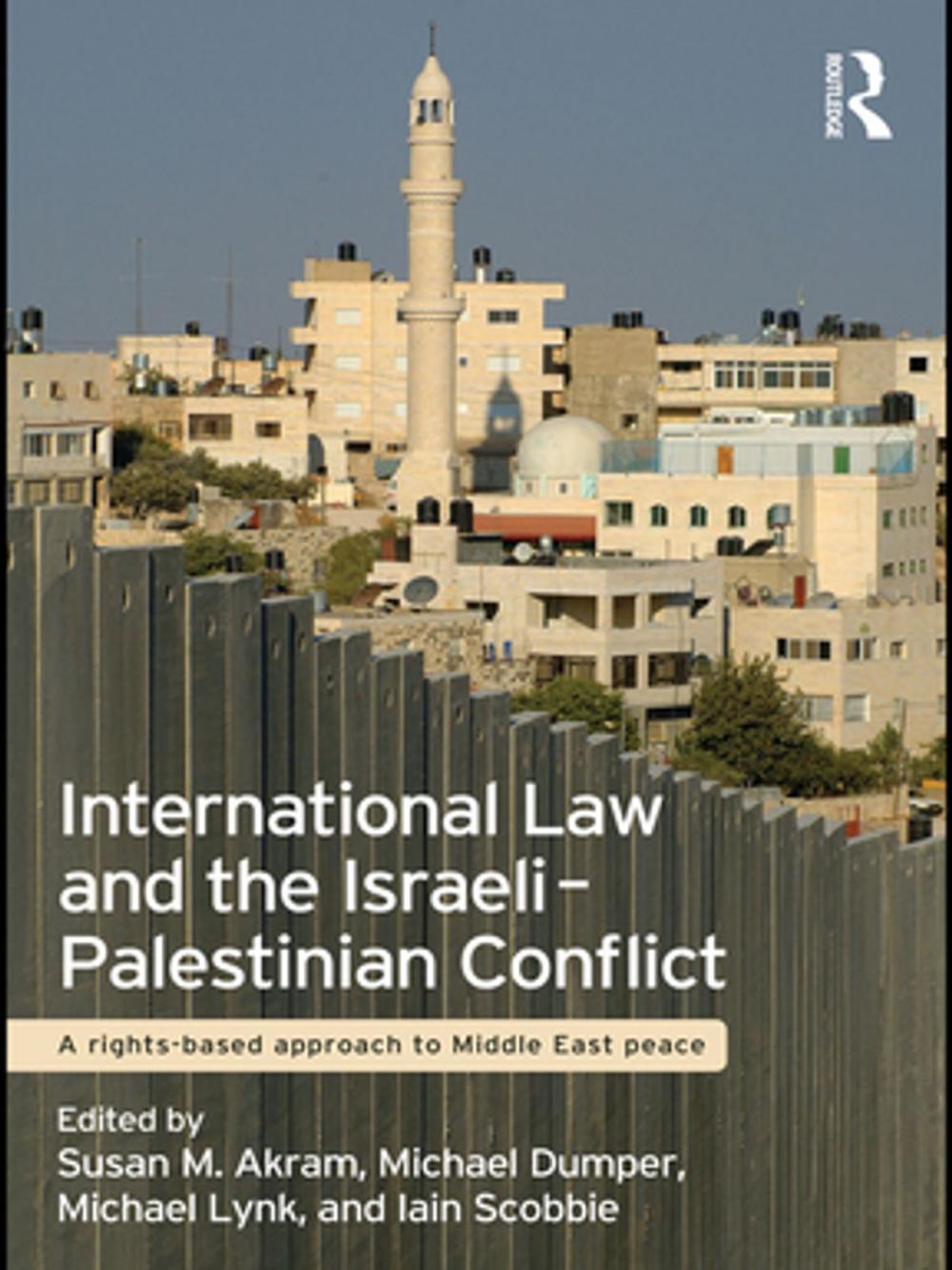 Big bigCover of International Law and the Israeli-Palestinian Conflict
