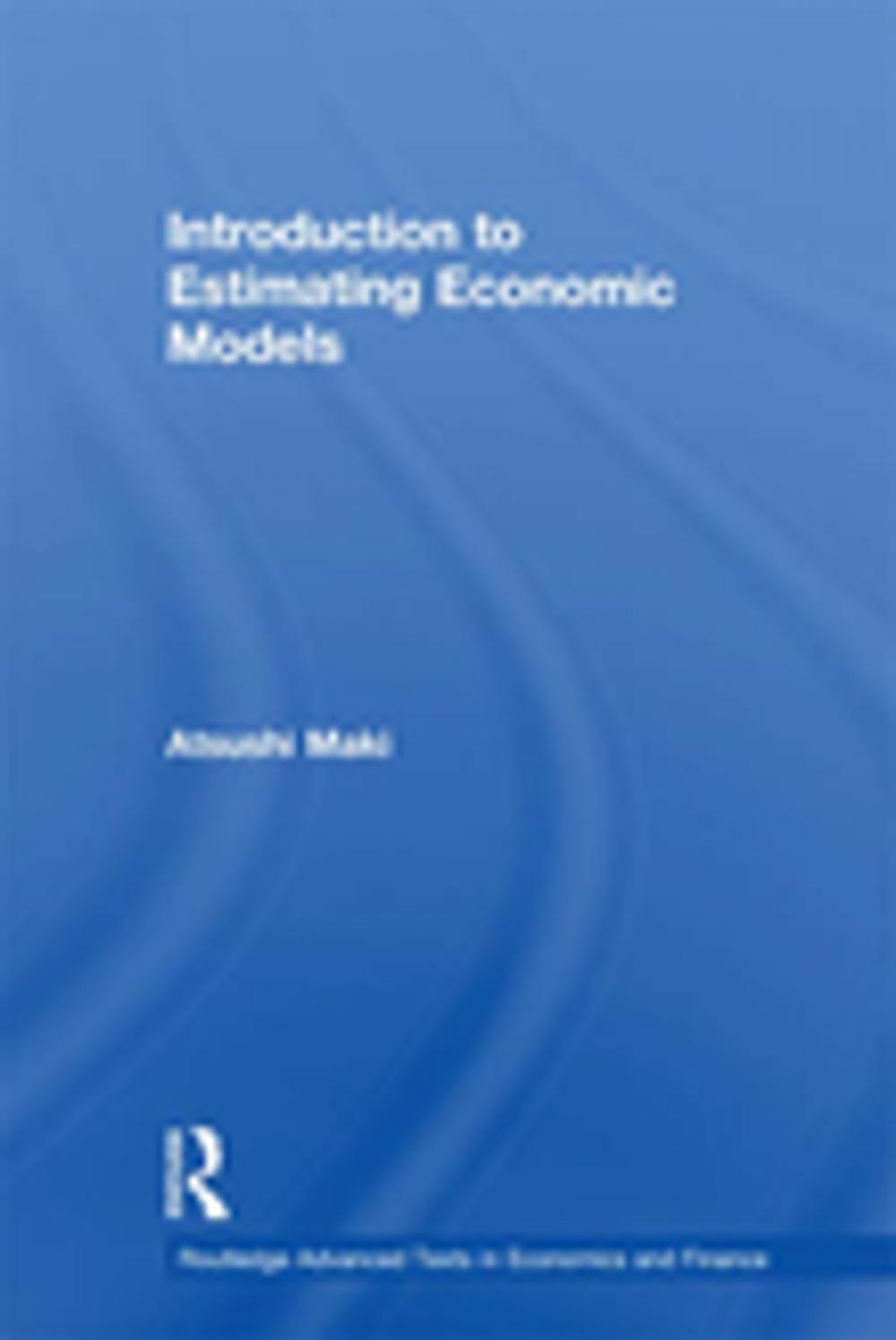 Big bigCover of Introduction to Estimating Economic Models