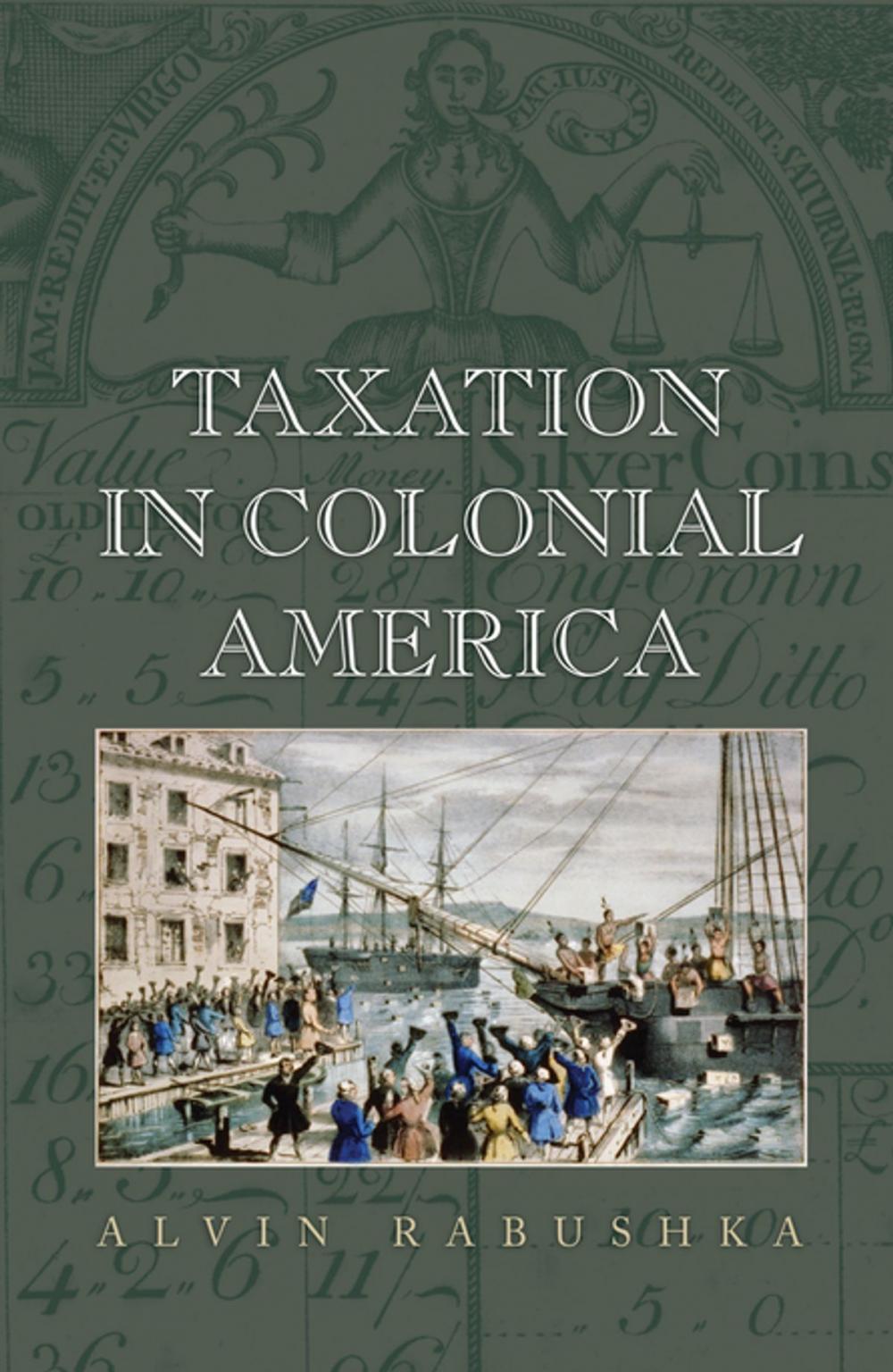 Big bigCover of Taxation in Colonial America