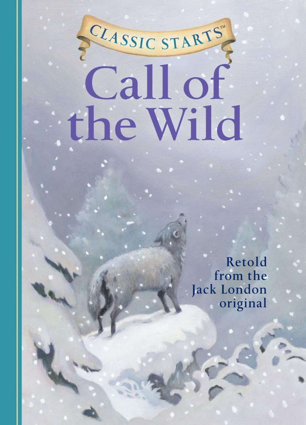 Big bigCover of Classic Starts®: The Call of the Wild