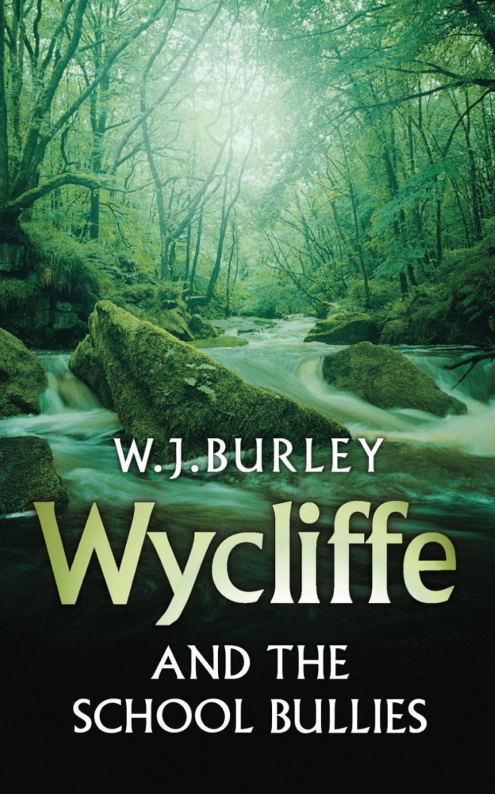 Big bigCover of Wycliffe and the School Bullies