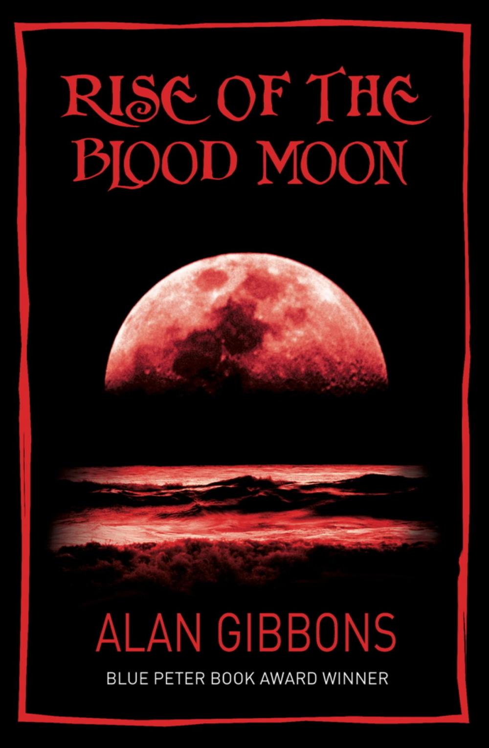 Big bigCover of Rise of the Blood Moon