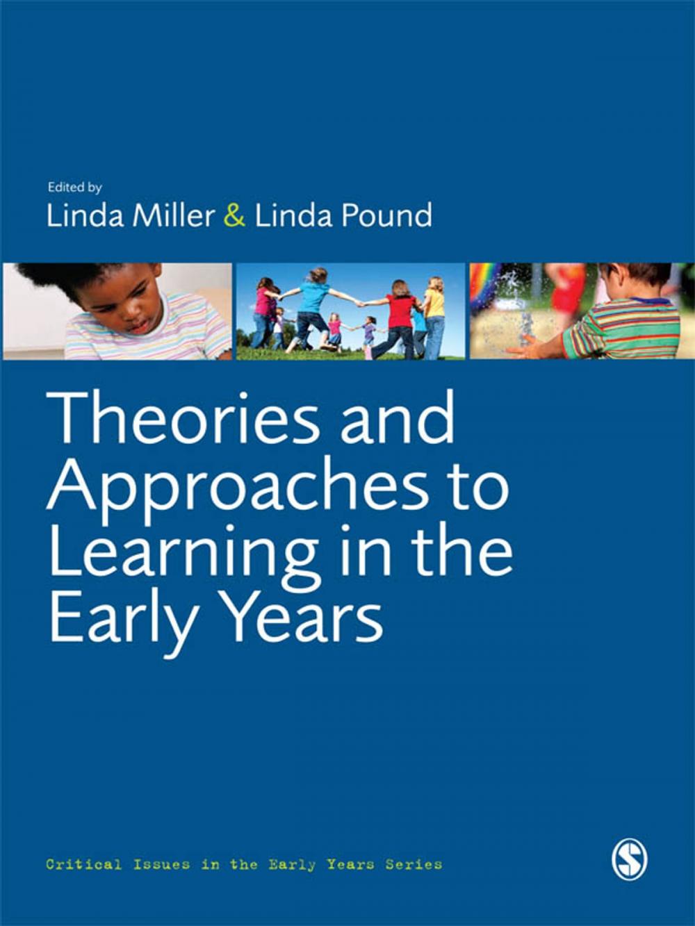 Big bigCover of Theories and Approaches to Learning in the Early Years