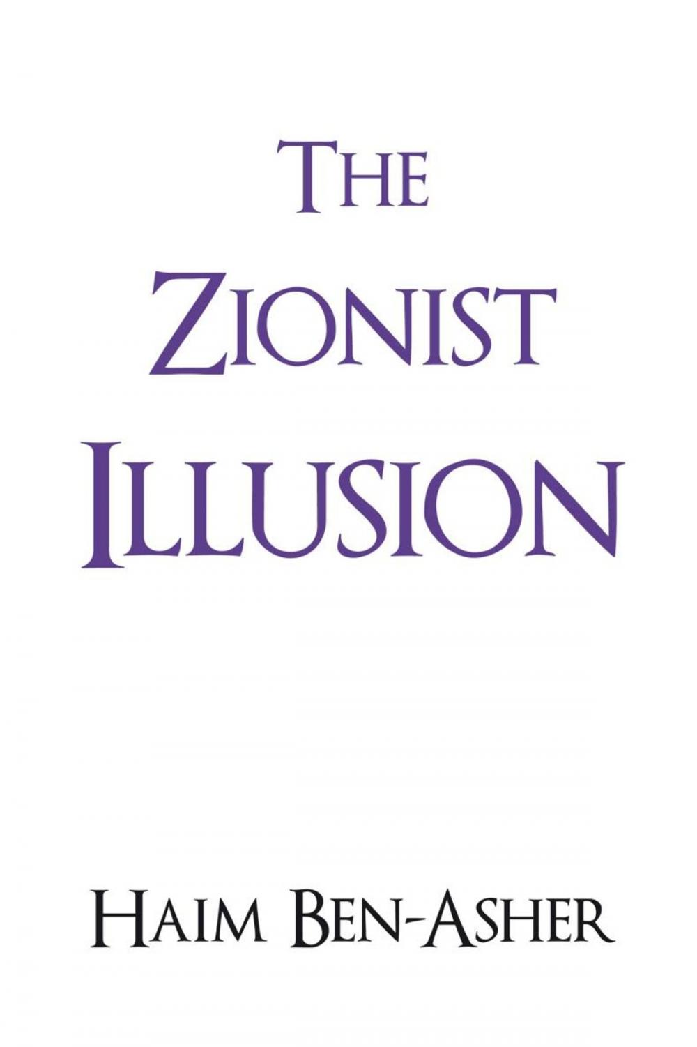 Big bigCover of The Zionist Illusion