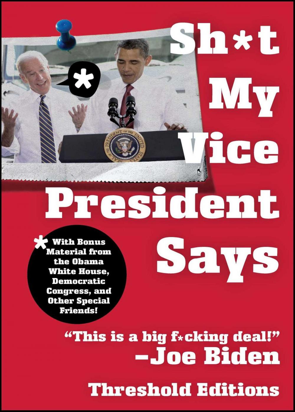 Big bigCover of Sh*t My Vice-President Says
