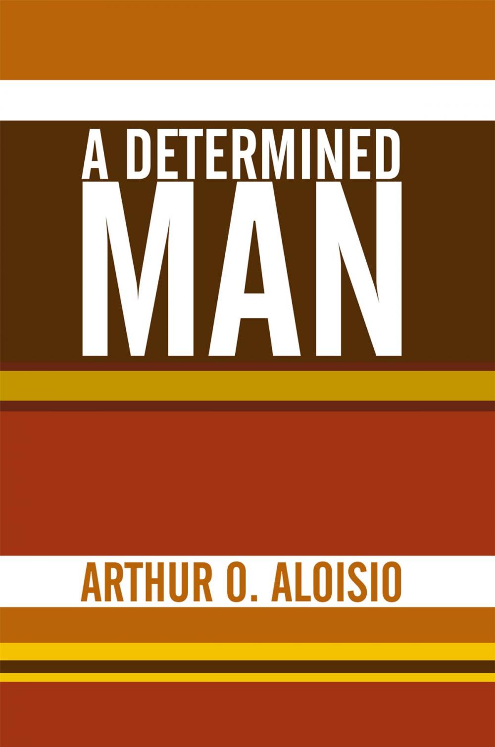 Big bigCover of A Determined Man