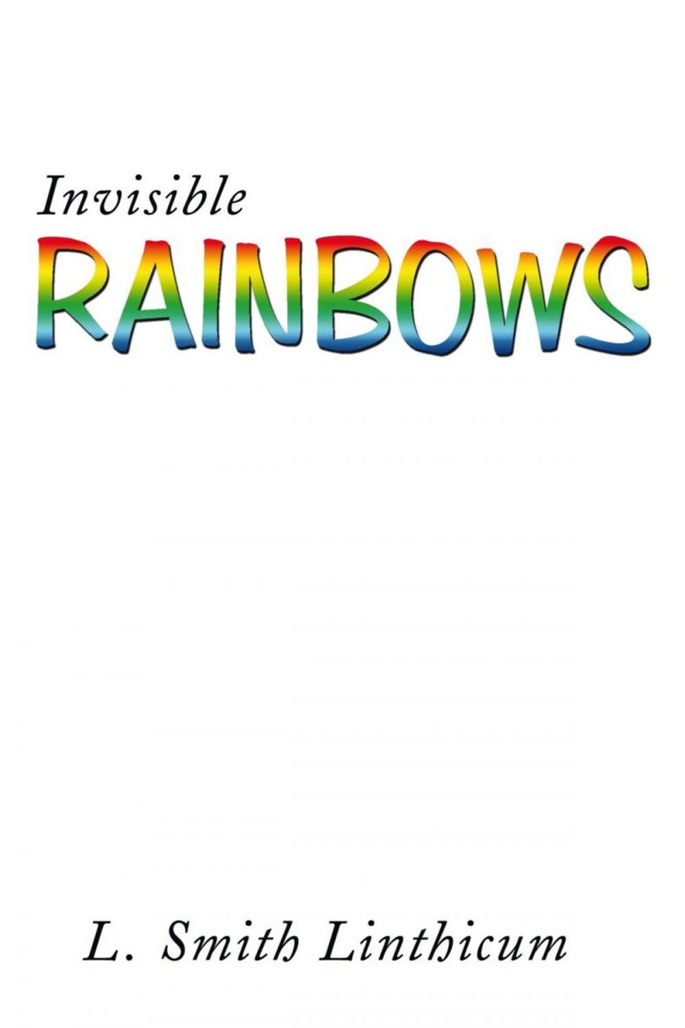 Big bigCover of Invisible Rainbows