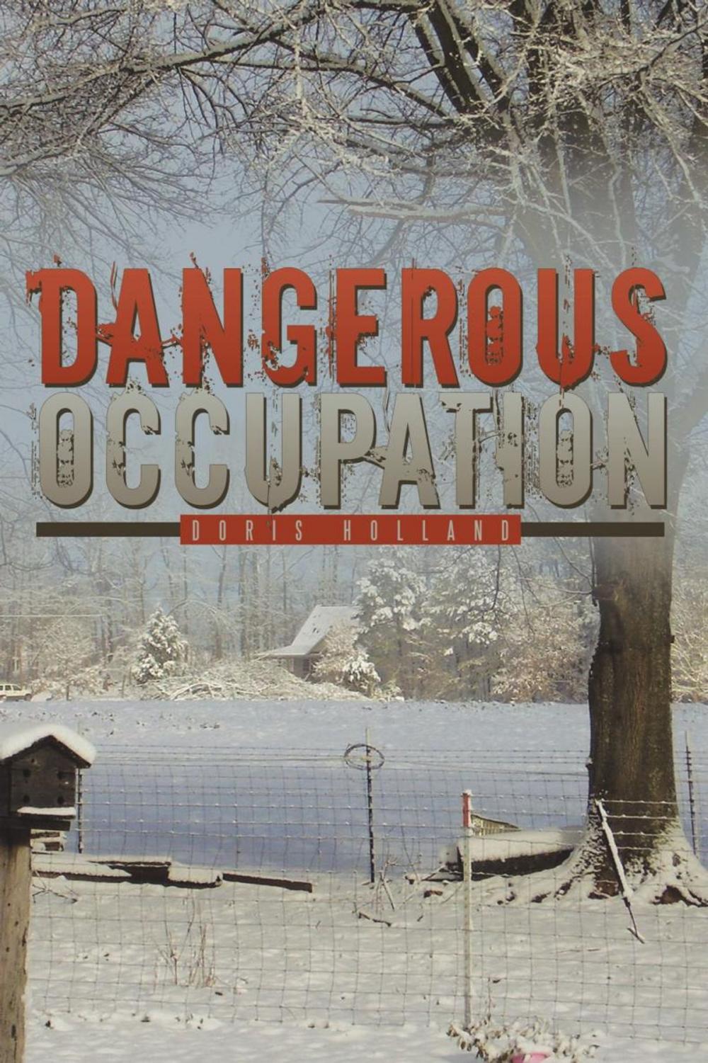 Big bigCover of Dangerous Occupation