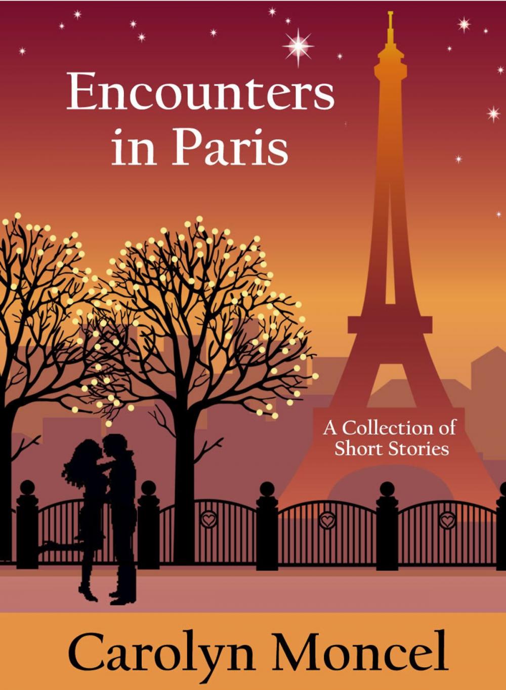 Big bigCover of Encounters in Paris: A Collection of Short Stories