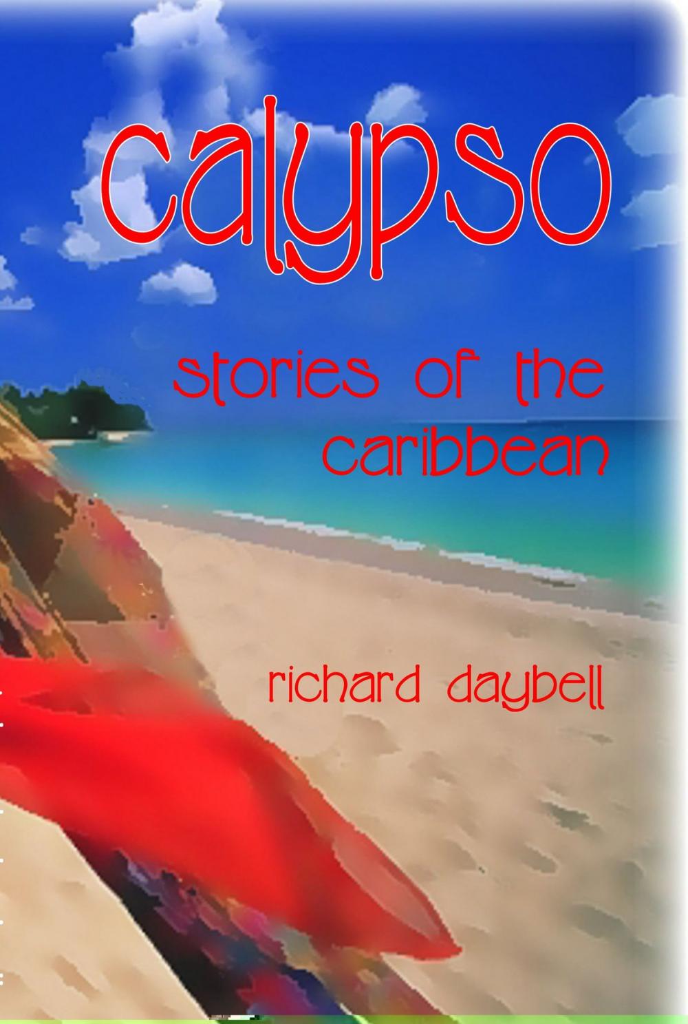 Big bigCover of Calypso: Stories of the Caribbean